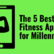 Best Fitness Apps Millennials
