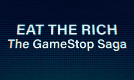Eat the Rich GameStop Saga Trailer